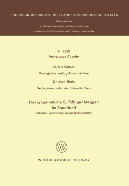 Das syngenetische Sulfidlager Meggen im Sauerland : Struktur, Geochemie, Sekundardispersion, PDF eBook