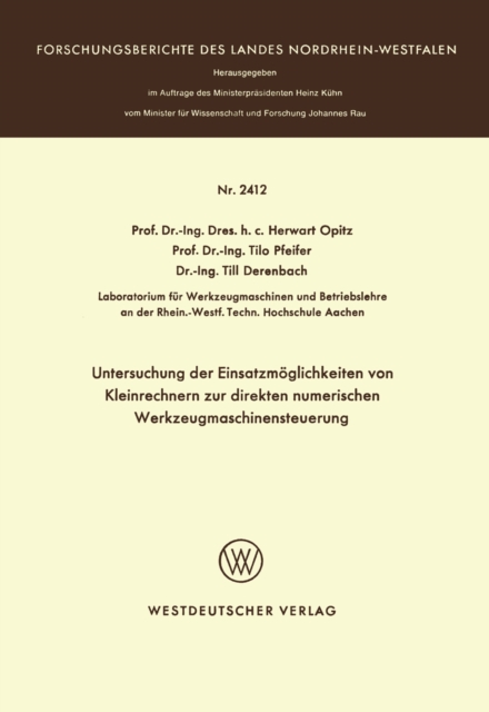 Untersuchung der Einsatzmoglichkeiten von Kleinrechnern zur direkten numerischen Werkzeugmaschinensteuerung, PDF eBook