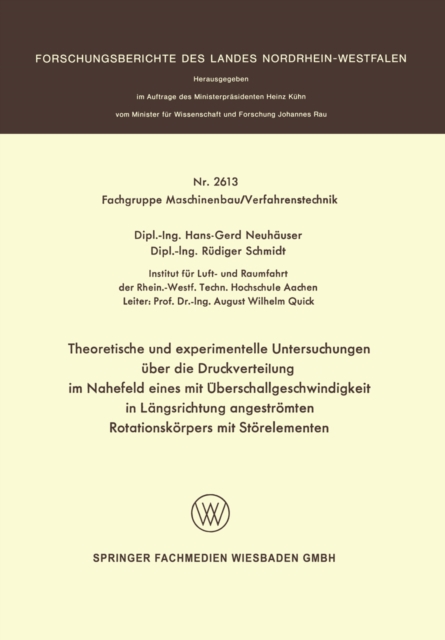 Theoretische und experimentelle Untersuchungen uber die Druckverteilung im Nahefeld eines mit Uberschallgeschwindigkeit in Langsrichtung angestromten Rotationskorpers mit Storelementen, PDF eBook