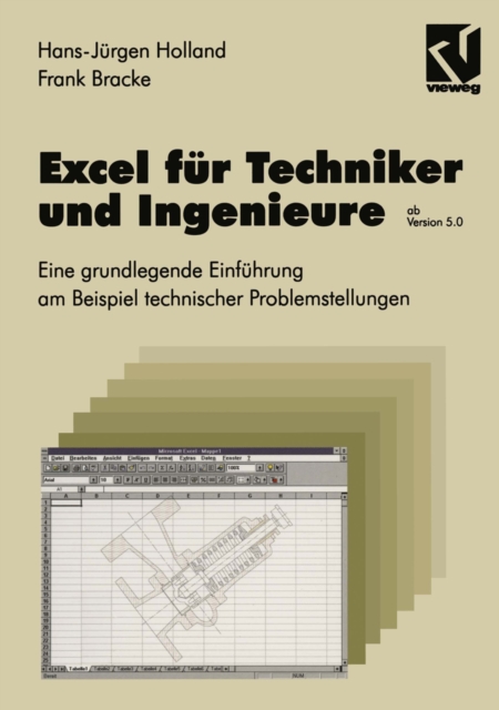 Excel fur Techniker und Ingenieure : Eine grundlegende Einfuhrung am Beispiel technischer Problemstellungen, PDF eBook