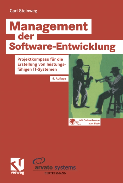 Management der Software-Entwicklung : Projektkompass fur die Erstellung von leistungsfahigen IT-Systemen, PDF eBook