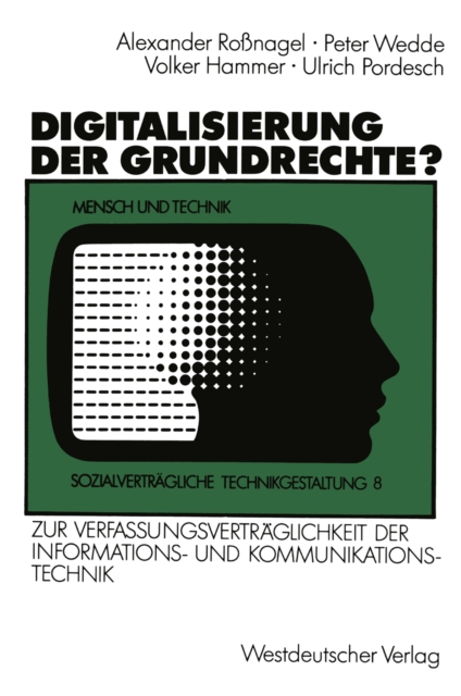Digitalisierung der Grundrechte? : Zur Verfassungsvertraglichkeit der Informations- und Kommunikationstechnik, PDF eBook