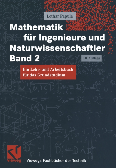 Mathematik fur Ingenieure und Naturwissenschaftler Band 2 : Ein Lehr- und Arbeitsbuch fur das Grundstudium, PDF eBook