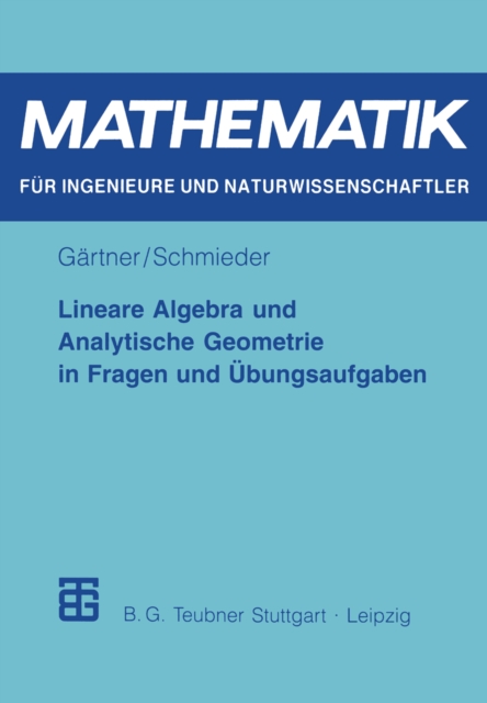 Lineare Algebra und Analytische Geometrie in Fragen und Ubungsaufgaben, PDF eBook