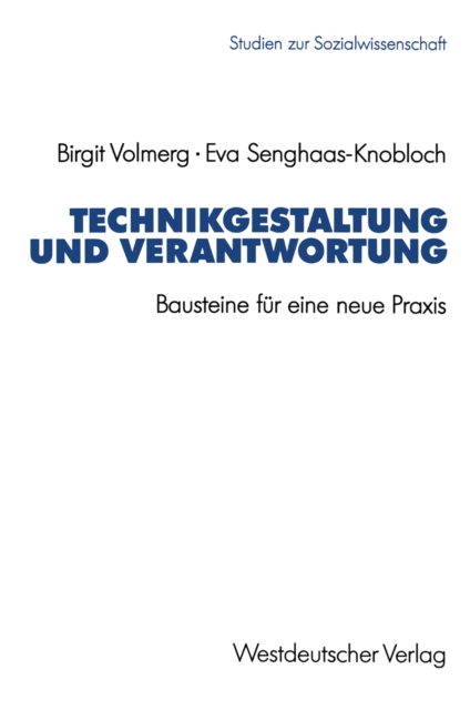 Technikgestaltung und Verantwortung : Bausteine fur eine neue Praxis, PDF eBook