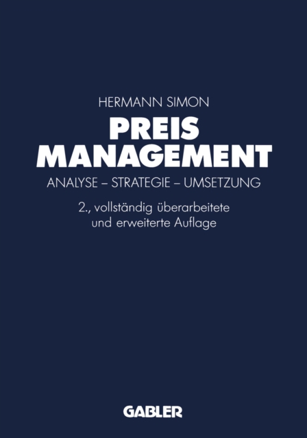 Preismanagement : Analyse - Strategie - Umsetzung, PDF eBook