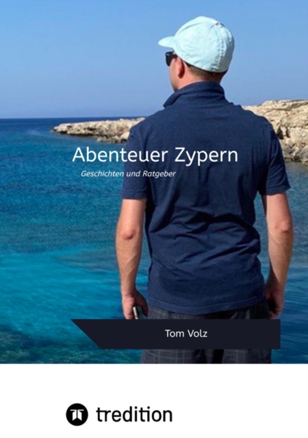 Abenteuer Zypern : Geschichten und Ratgeber, EPUB eBook