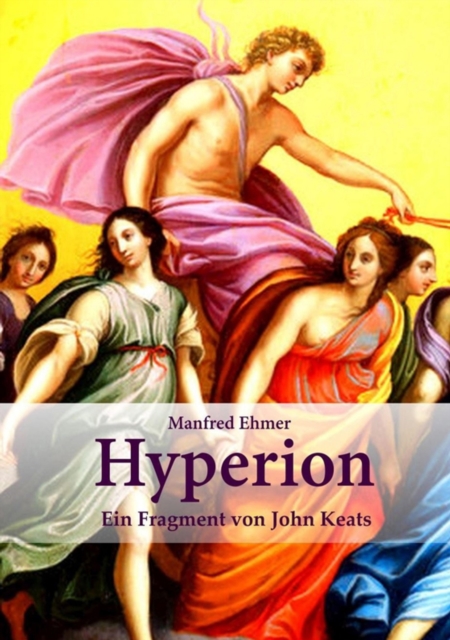 Hyperion : Ein Fragment von John Keats, EPUB eBook
