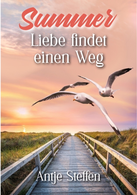 Summer : Liebe findet einen Weg, EPUB eBook