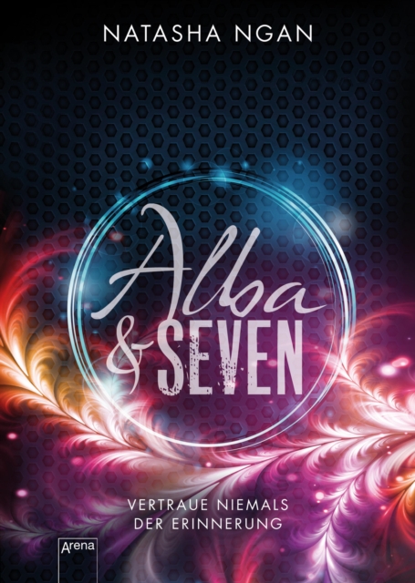 Alba & Seven : Vertraue niemals der Erinnerung, EPUB eBook