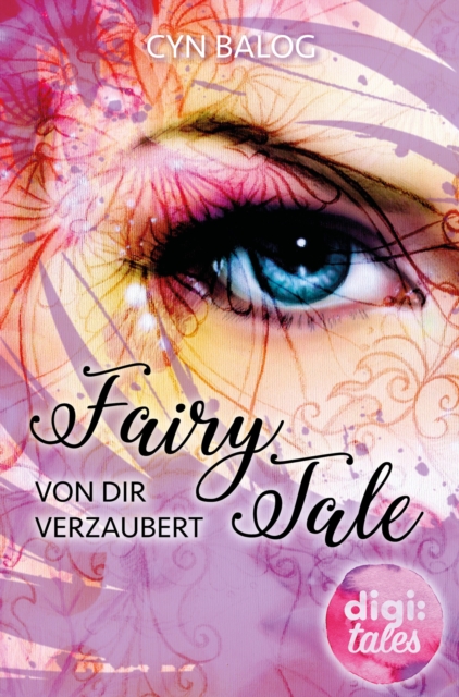 Fairy Tale : Von dir verzaubert, EPUB eBook