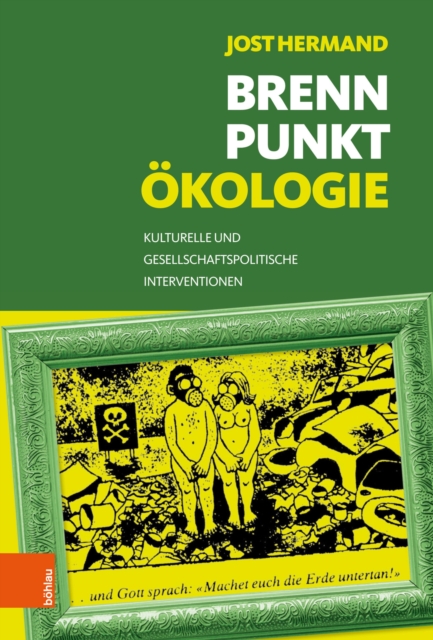 Brennpunkt Okologie : Kulturelle und gesellschaftspolitische Interventionen, PDF eBook