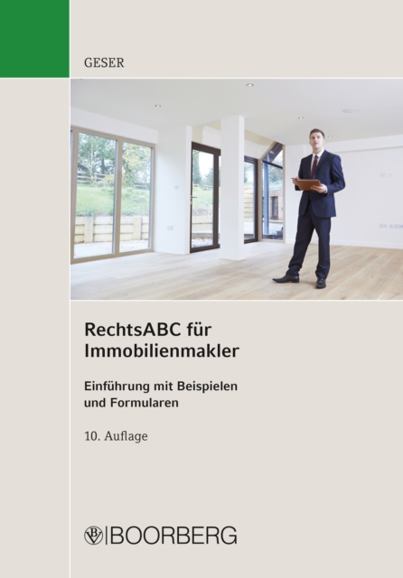 RechtsABC fur Immobilienmakler : Einfuhrung mit Beispielen und Formularen, PDF eBook