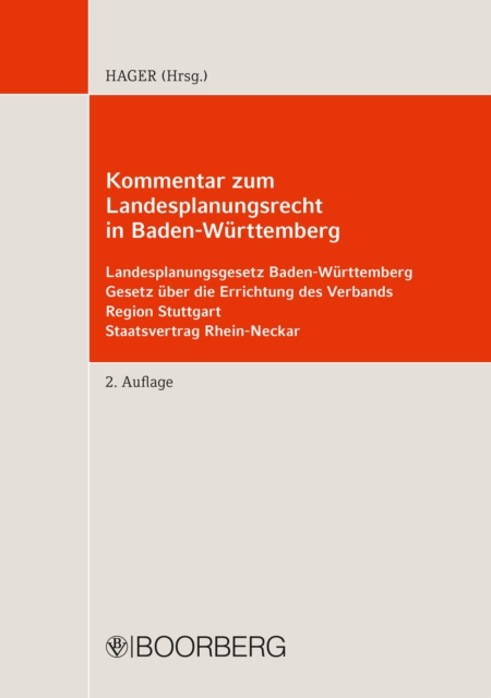 Kommentar zum Landesplanungsrecht in Baden-Wurttemberg : Landesplanungsgesetz Baden-Wurttemberg Gesetz uber die Errichtung des Verbands Region Stuttgart Staatsvertrag Rhein-Neckar, PDF eBook