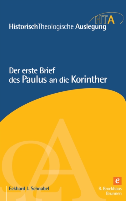 Der erste Brief des Paulus an die Korinther : HistorischTheologische Auslegung, PDF eBook
