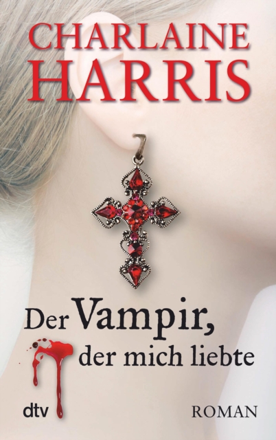 Der Vampir, der mich liebte : Roman, EPUB eBook