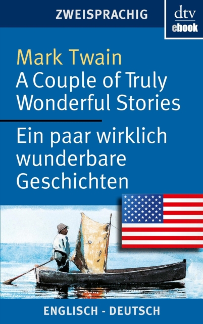A Couple of Truly Wonderful Stories Ein paar wirklich wunderbare Geschichten : dtv zweisprachig fur Konner - Englisch, EPUB eBook