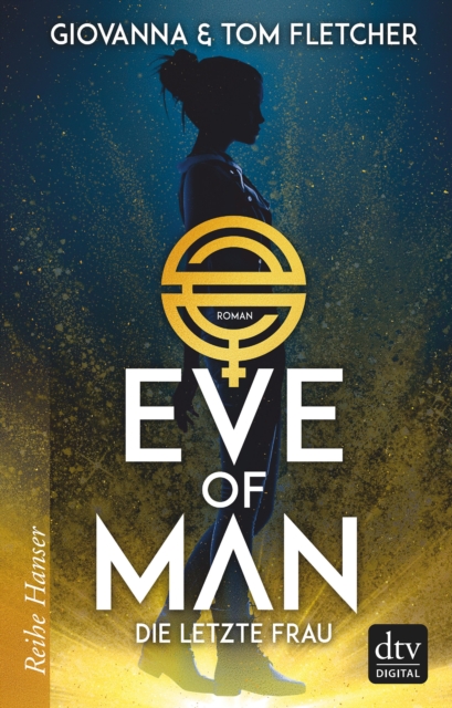 Eve of Man (I) : Die letzte Frau, EPUB eBook