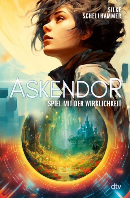 Askendor - Spiel mit der Wirklichkeit : Originelle Kombination aus Teenager-Alltag und epischer Fantasy, EPUB eBook