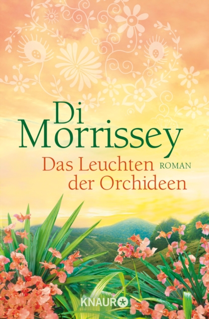 Das Leuchten der Orchideen : Roman, EPUB eBook