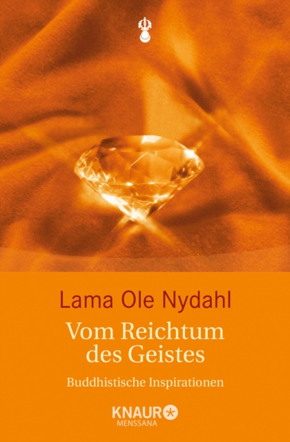 Vom Reichtum des Geistes : Buddhistische Inspirationen, EPUB eBook