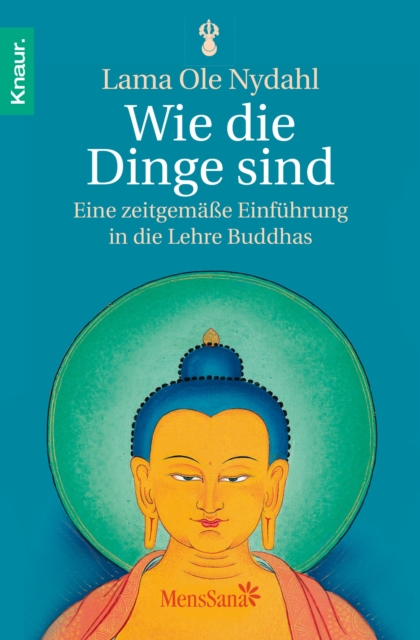 Wie die Dinge sind : Eine zeitgemae Einfuhrung in die Lehre Buddhas, EPUB eBook