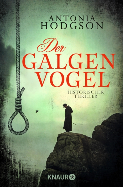 Der Galgenvogel : Historischer Thriller, EPUB eBook