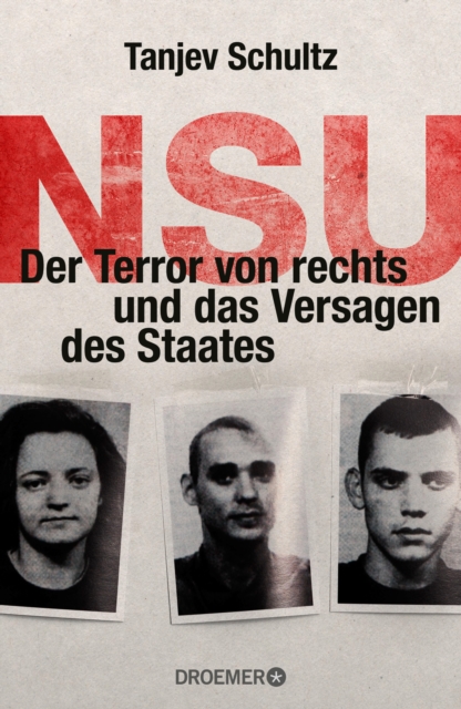 NSU : Der Terror von rechts und das Versagen des Staates, EPUB eBook