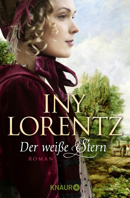 Der weie Stern : Roman | Die groe historische Auswanderersaga von Erfolgsautorin Iny Lorentz, EPUB eBook