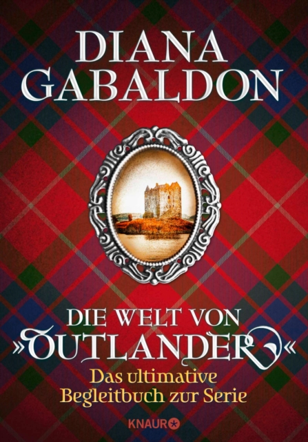 Die Welt von "Outlander" : Das ultimative Begleitbuch zur Serie, EPUB eBook