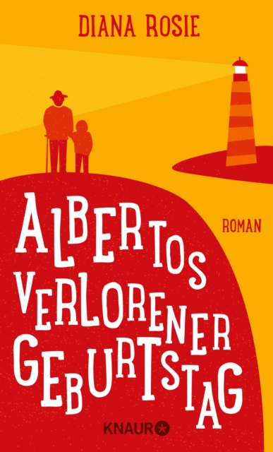 Albertos verlorener Geburtstag : Roman, EPUB eBook