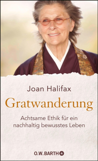 Gratwanderung : Achtsame Ethik fur ein nachhaltig bewusstes Leben, EPUB eBook