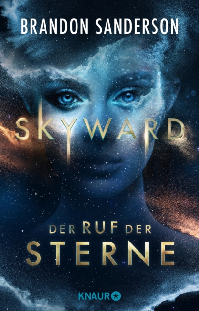 Skyward - Der Ruf der Sterne : Roman | Packendes All Age SciFi-Abenteuer rund um Sternenpilotin Spensa von Nummer 1 Bestsellerautor Brandon Sanderson, EPUB eBook