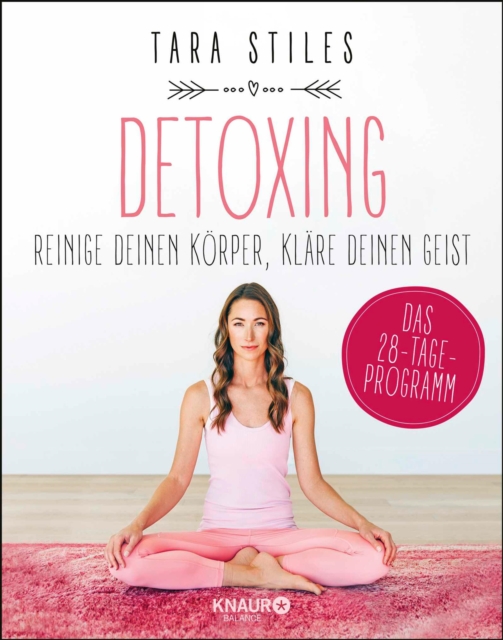 Detoxing : Reinige deinen Korper, klare deinen Geist, EPUB eBook