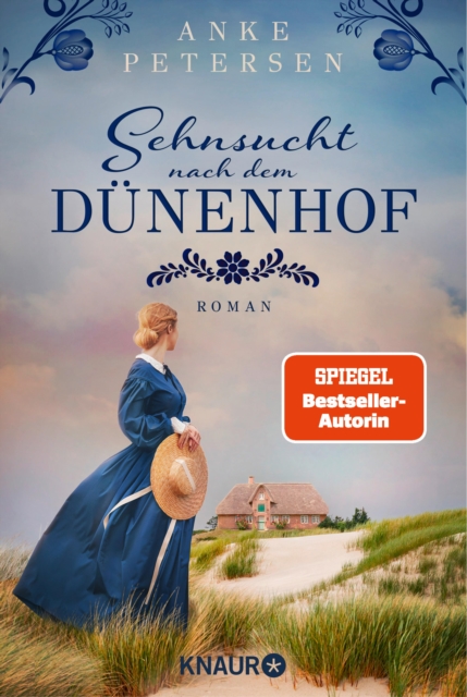 Sehnsucht nach dem Dunenhof : Roman | SPIEGEL Bestseller-Autorin, EPUB eBook