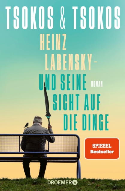 Heinz Labensky - und seine Sicht auf die Dinge : Roman, EPUB eBook