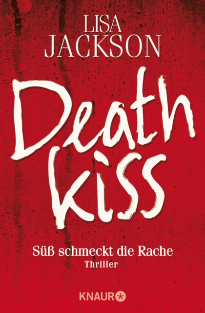 Deathkiss : Su schmeckt die Rache. Thriller, EPUB eBook