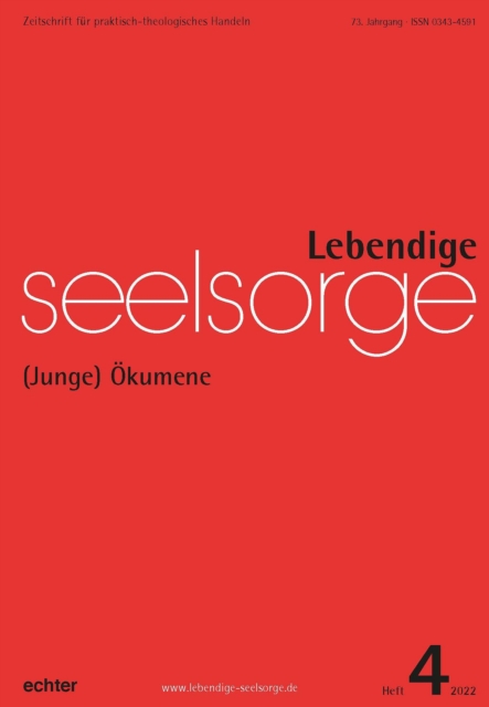 Lebendige Seelsorge 4/2022 : (Junge) Okumene, PDF eBook