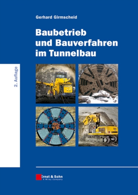 Baubetrieb und Bauverfahren im Tunnelbau, PDF eBook