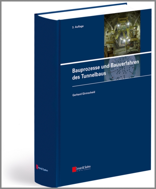 Bauprozesse und Bauverfahren des Tunnelbaus, PDF eBook