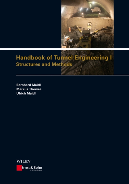 Handbook of Tunnel Engineering I : Structures and Methods, EPUB eBook