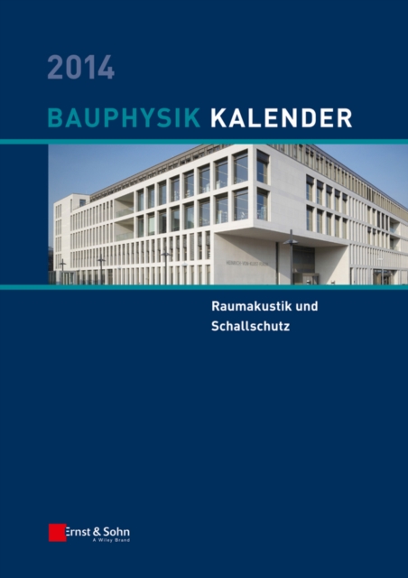 Bauphysik Kalender 2014 : Schwerpunkt: Raumakustik und Schallschutz, PDF eBook