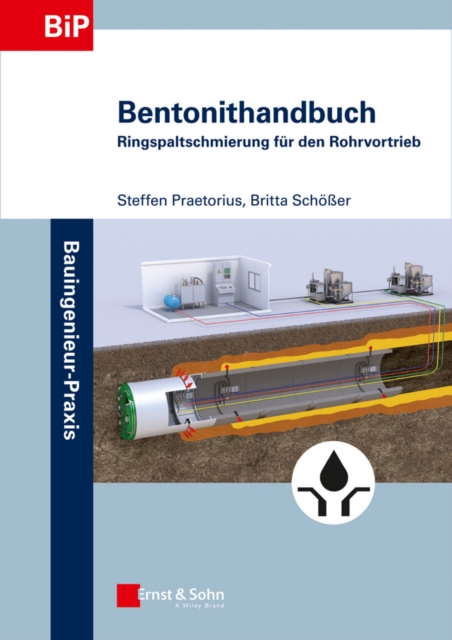Bentonithandbuch : Ringspaltschmierung f r den Rohrvortrieb, PDF eBook