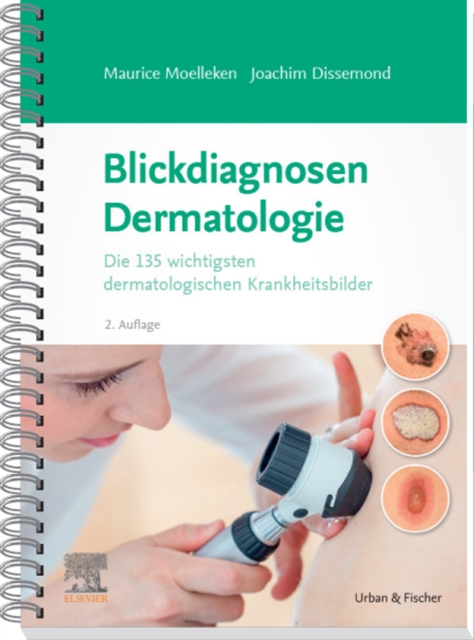Blickdiagnosen Dermatologie : Die 135 wichtigsten dermatologischen Krankheitsbilder, EPUB eBook