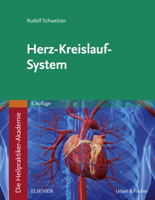 Die Heilpraktiker-Akademie. Herz-Kreislauf-System, EPUB eBook