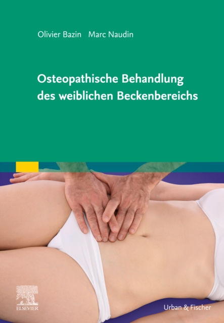 Osteopathische Behandlung des weiblichen Beckenbereichs, EPUB eBook