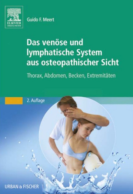 Das venose und lymphatische System aus osteopathischer Sicht : Thorax, Abdomen, Becken, Extremitaten, EPUB eBook