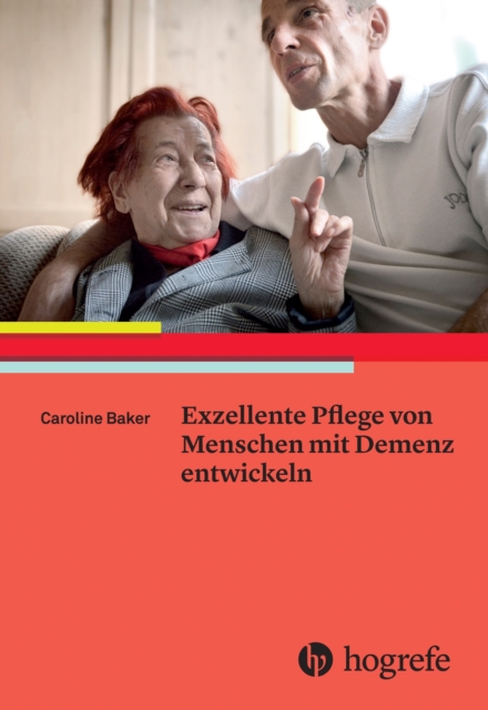 Exzellente Pflege von Menschen mit Demenz entwickeln, PDF eBook
