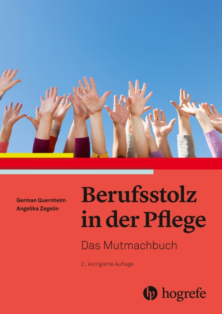 Berufsstolz in der Pflege : Das Mutmachbuch, PDF eBook