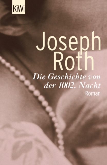 Die Geschichte von der 1002. Nacht : Roman (Werke Bd. 6, Seite 349 - 514), EPUB eBook